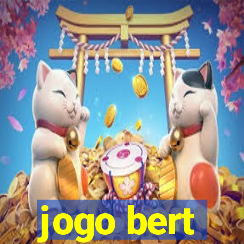 jogo bert